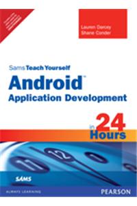 Sams Teach Yourself Android Application Development in 24 Hours
