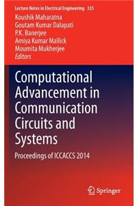 Computational Advancement in Communication Circuits and Systems