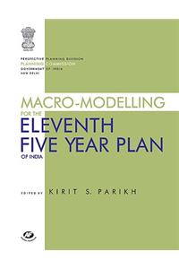 Macro-modelling for the Eleventh Five Year Plan of India