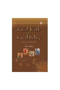 Social Work And Social Policy : Concepts And Methods