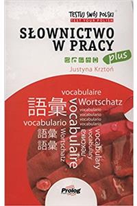 Testuj Swoj Polski - Slownictwo w Pracy Plus