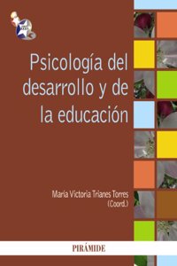 Psicologfa del desarrollo y de la educaci=n / Psychology of Development and education