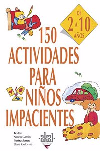 150 actividades para ninos impacientes