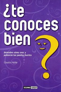 Te conoces bien? (Mente, Cuerpo Y Espiritu)