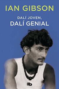 Dali joven, Dali genial