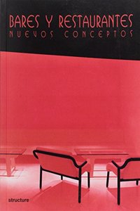 Bares y restaurantes/ Bars and Restaurants: Nuevos Conceptos
