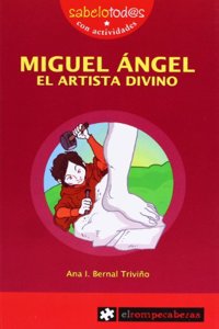 MIGUEL ANGEL el artista divino