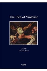 Idea of Violence