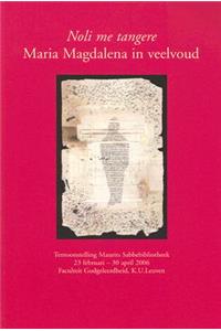 «Noli me tangere». Maria Magdalena in veelvoud
