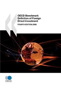 OECD Benchmark Definition of Foreign Direct Investment 2008