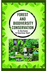 Forest and Biodiversity Conservation