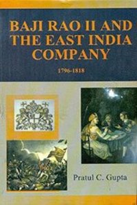 Baji Rao II and The East India Company 1796-1818