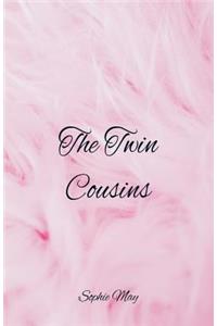 The Twin Cousins