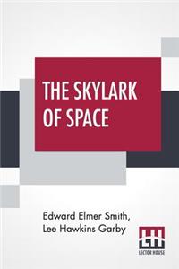 The Skylark Of Space