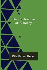 Confessions of a Daddy