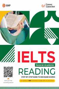 GKP IELTS 2025 Academic + General Test: Reading Book by Career Launcher
