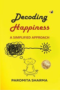 Decoding Happiness: A Simplified Approach