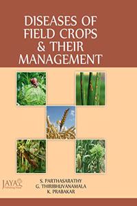 Diseases of Field Crops and their Management