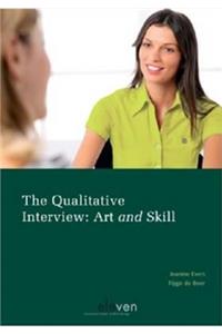 The Qualitative Interview: Art and Skill
