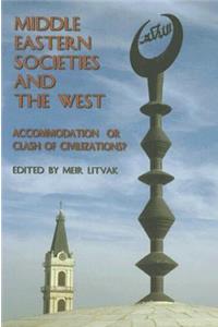 Middle Eastern Societies and the West