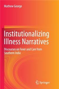 Institutionalizing Illness Narratives