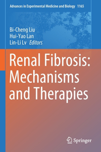 Renal Fibrosis: Mechanisms and Therapies