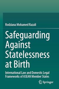 Safeguarding Against Statelessness at Birth