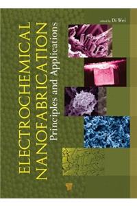 Electrochemical Nanofabrication