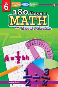 180 Days of Math for Sixth Grade: Practice, Assess, Diagnose