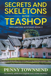 Secrets and Skeletons in the Tearoom