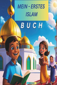 Mein Erstes Islam Buch