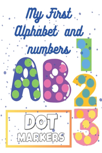 My First Book Alphabet and Numbers For Kids Ages 1-4