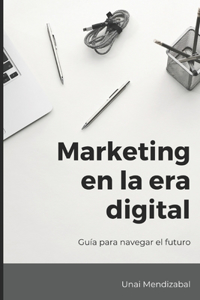 Marketing en la era digital