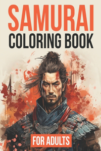 Samurai Coloring Book For Adults