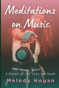 Meditations on Music