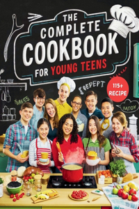 Complete Cookbook for Young Teens