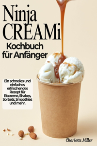 Ninja CREAMi Kochbuch für Anfänger