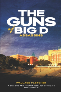 The Guns of Big D Assassins