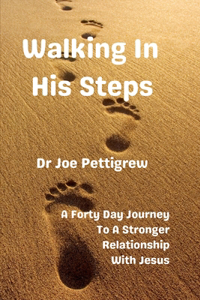 Walking in His Steps