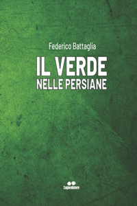 Il Verde Nelle Persiane