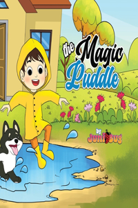 The Magic Puddle
