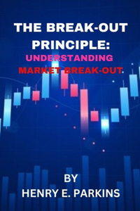The Break-Out Principle