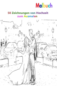 Malbuch 50 Zeichnungen von Hochzeit zum Ausmalen