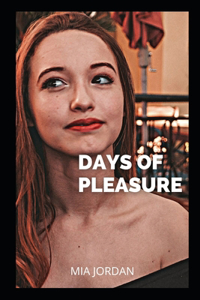 Days of Pleasure