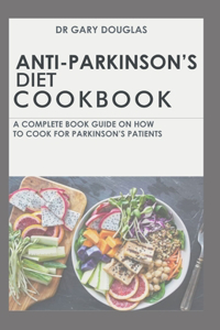 Anti-Parkinson's Diet Cookbook