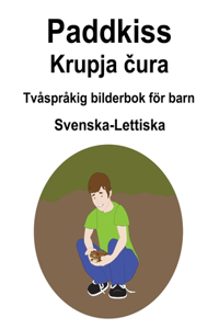 Svenska-Lettiska Paddkiss / Krupja čura Tvåspråkig bilderbok för barn