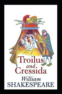 Troilus and Cressida Annotated