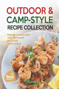 Outdoor & Camp-Style Recipe Collection