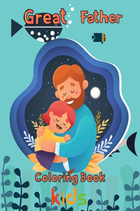 Great Father Coloring Book kids