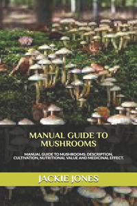 Manual Guide to Mushrooms